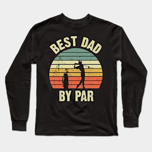 Fathers Day Long Sleeve T-Shirt